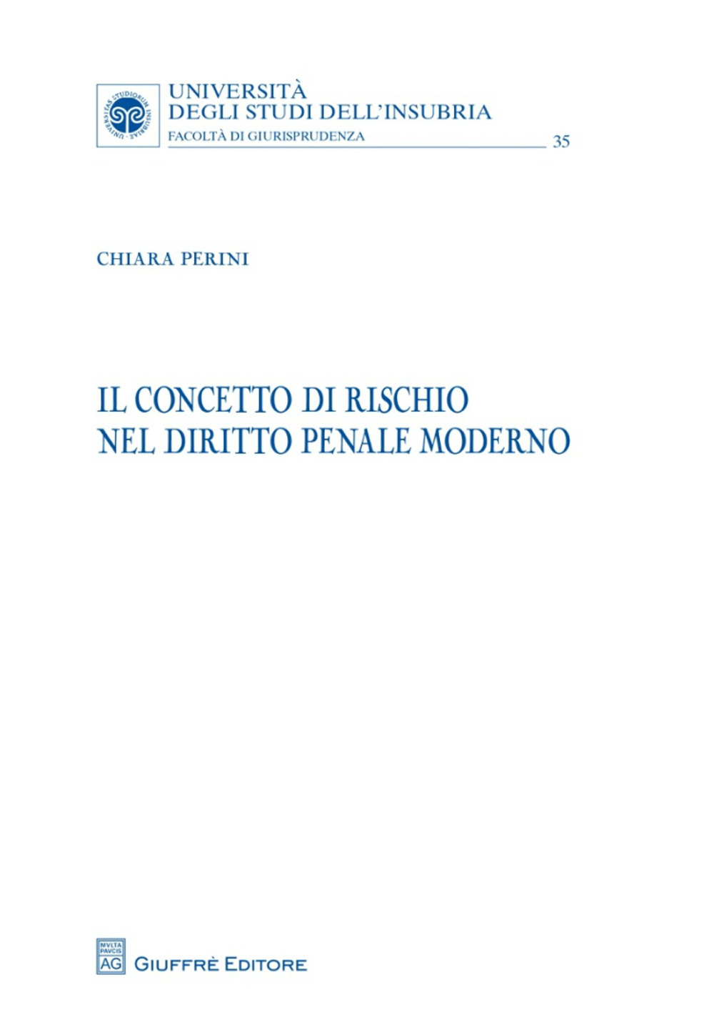 Il concetto di rischio nel diritto penale moderno