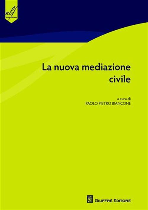 La nuova mediazione civile