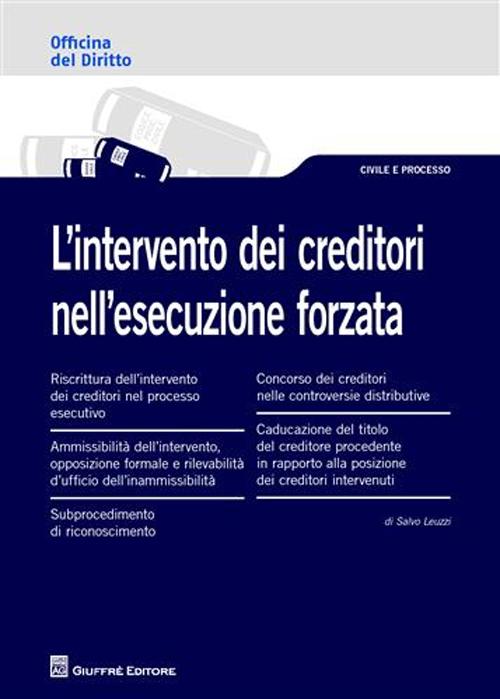 L'intervento dei creditori nell'esecuzione forzata