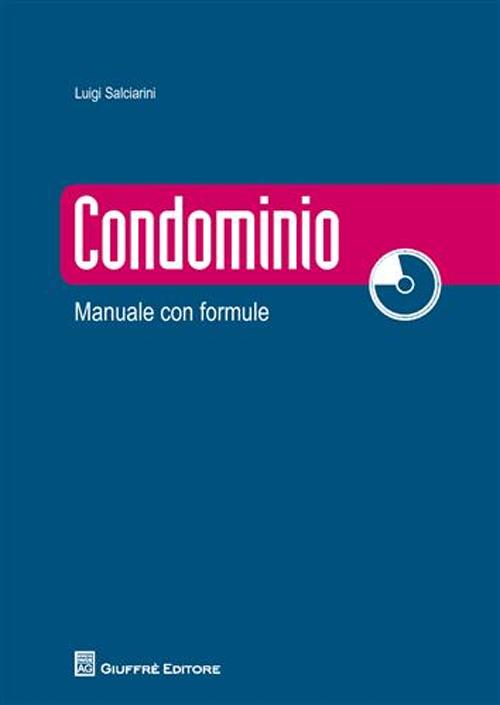 Condominio. Manuale con formule