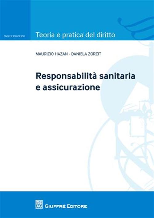 Responsabilita' sanitaria e assicurazione