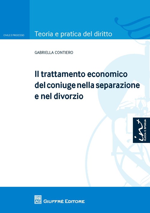 Il trattamento economico del coniuge nella separazione e nel divorzio
