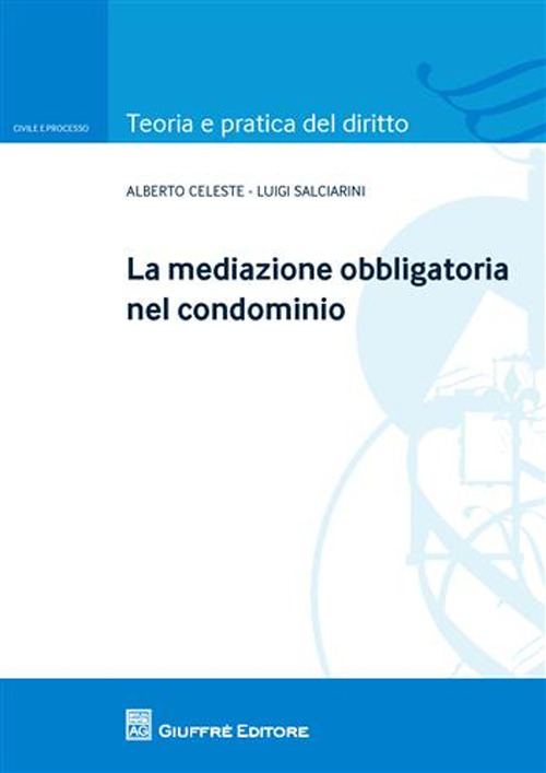 La mediazione obbligatoria nel condominio