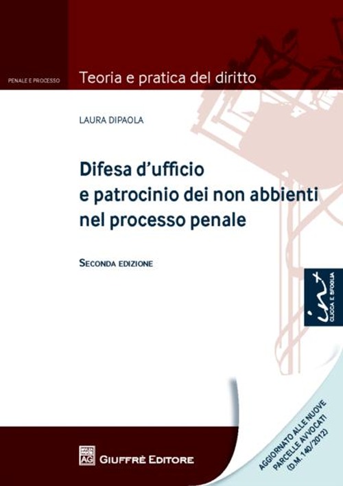 Difesa d'ufficio e patrocinio dei non abbienti nel processo penale
