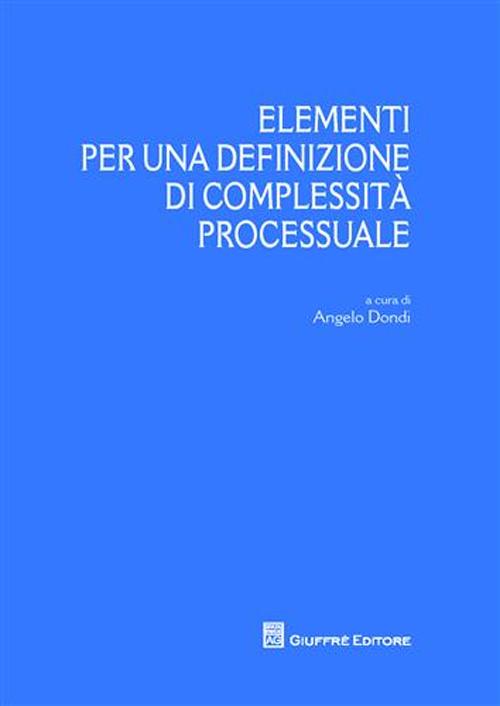 Elementi per una definizione di complessità processuale