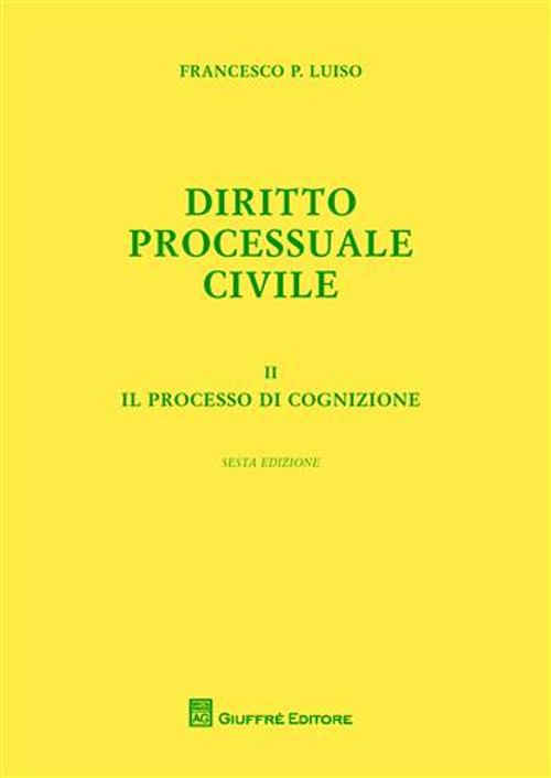 Diritto processuale civile. Vol. 2: Il processo di cognizione