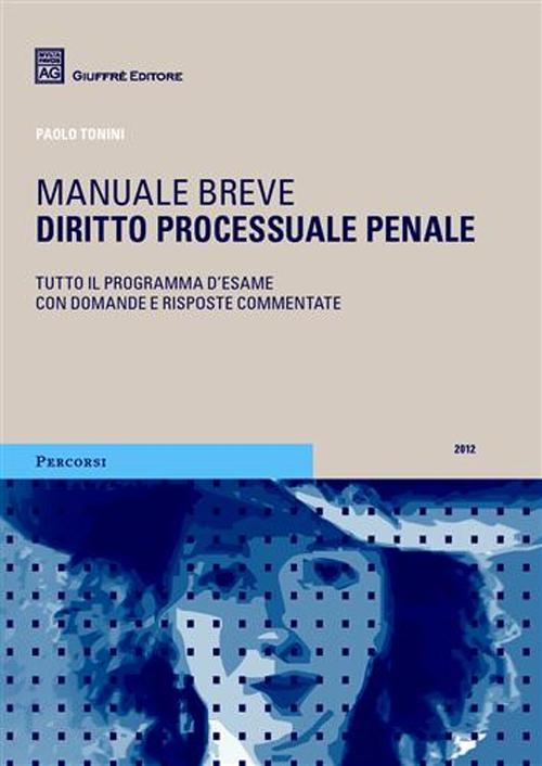 Diritto processuale penale. Manuale breve