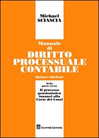 Manuale di diritto processuale contabile