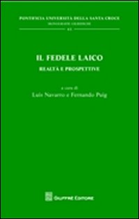 Il fedele laico. Realtà e prospettive