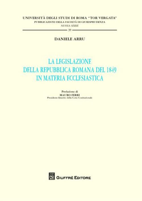 La legislazione della Repubblica romana del 1849 in materia ecclesiastica