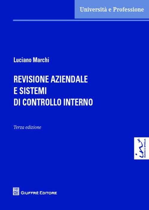 Revisione aziendale e sistemi di controllo interno