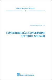 Convertibilità e conversione dei titoli azionari