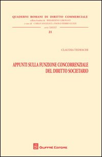 Appunti sulla funzione concorrenziale del diritto societario