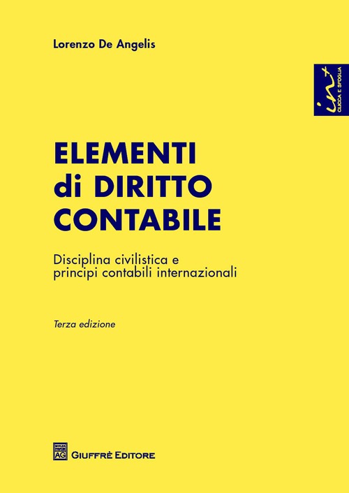 Elementi di diritto contabile. Disciplina civilistica e principi contabili internazionali