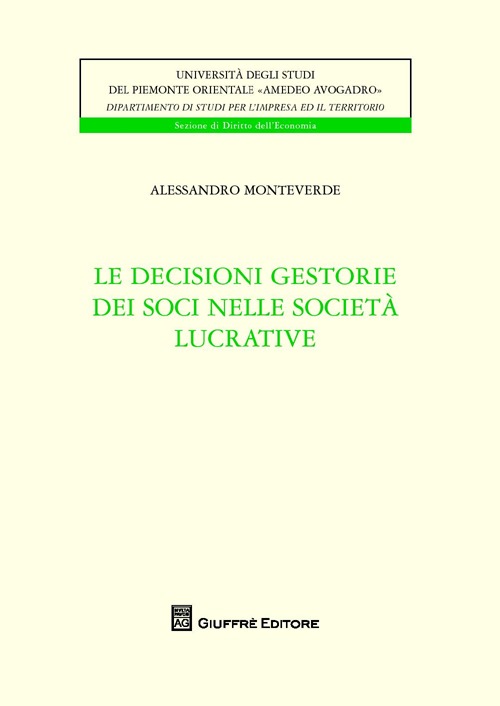 Le decisioni gestorie dei soci nelle società lucrative