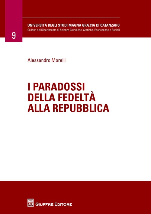 I paradossi della fedeltà alla Repubblica