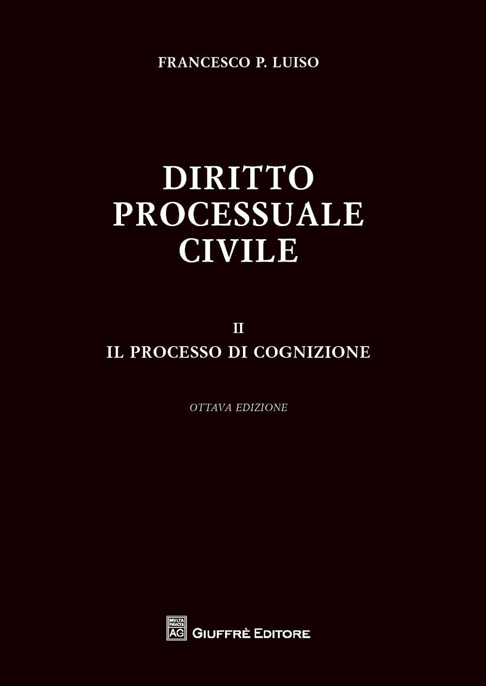 Diritto processuale civile. Vol. 2: Il processo di cognizione