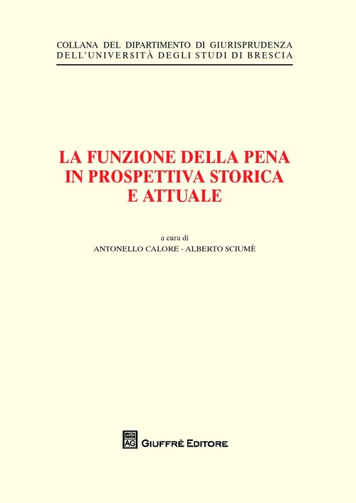La funzione della pena in prospettiva storica e attuale