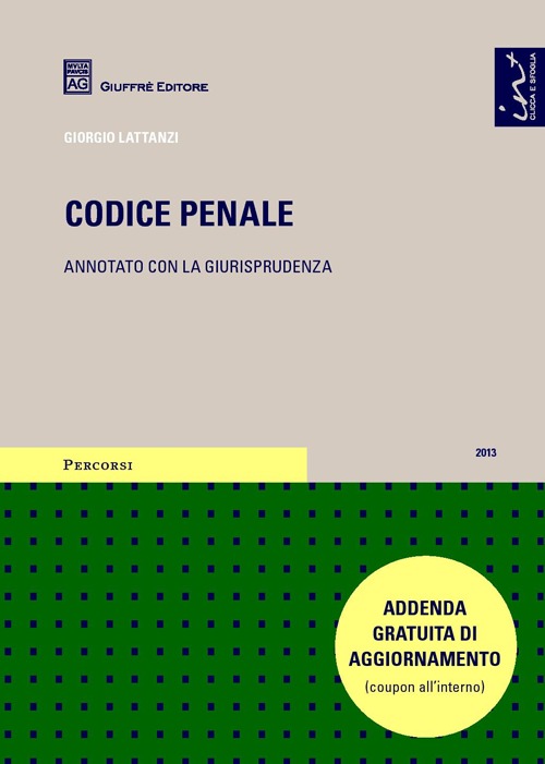 Codice penale. Annotato con la giurisprudenza