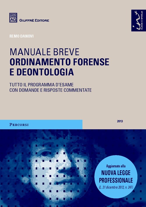 Ordinamento forense e deontologia. Manuale breve