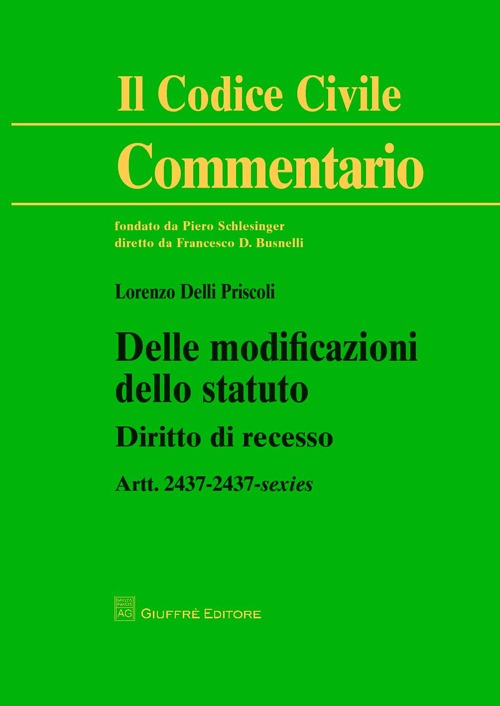 Delle modificazioni dello statuto. Diritto di recesso. Artt. 2437-2437-sexies