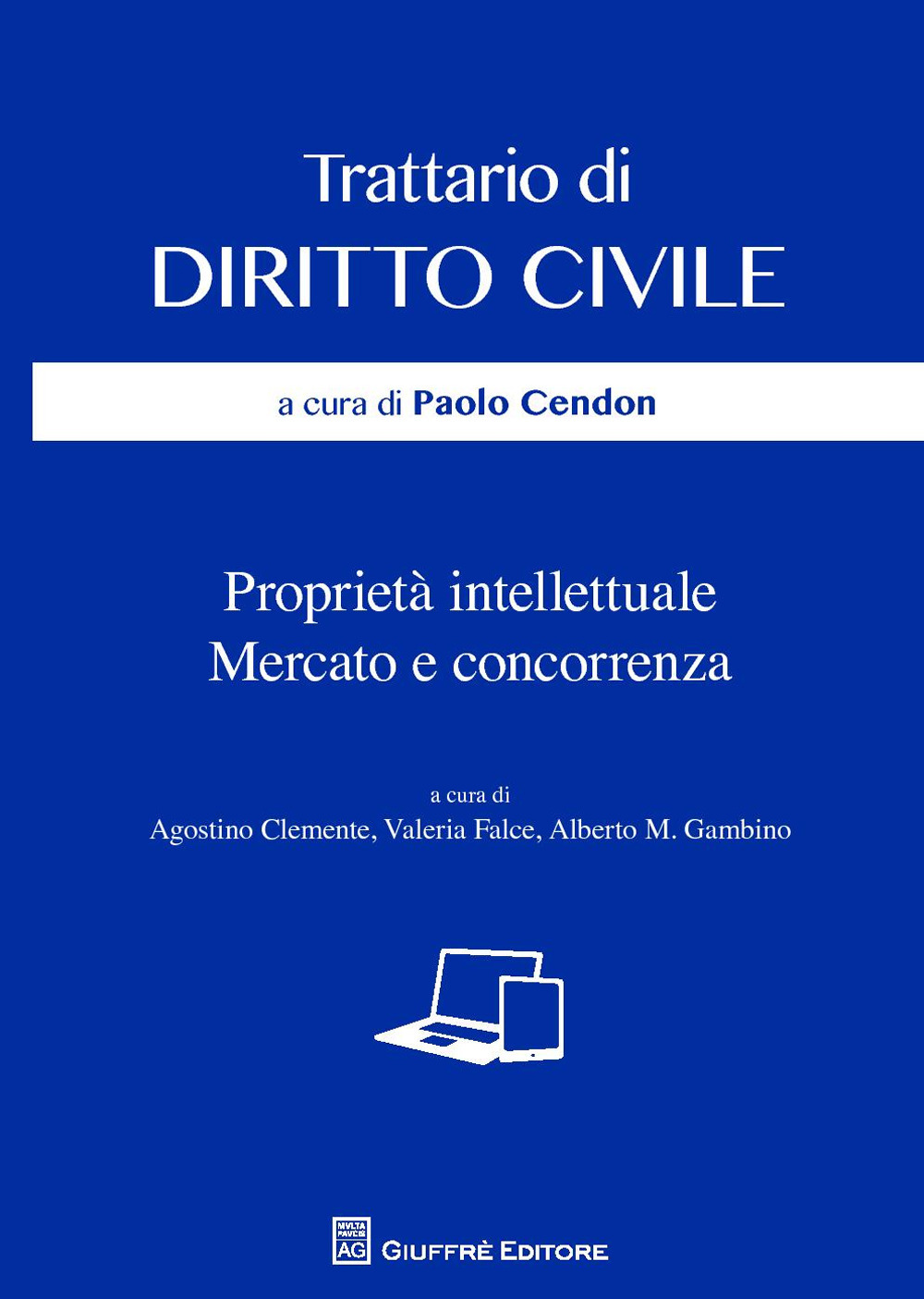 Trattario di diritto civile. Proprietà intellettuale