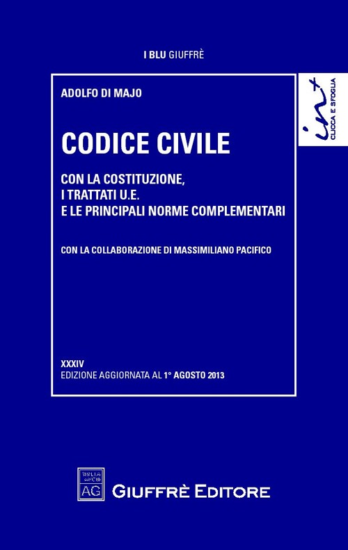 Codice civile. Con la Costituzione, i trattati U.E. e le principali norme complementari