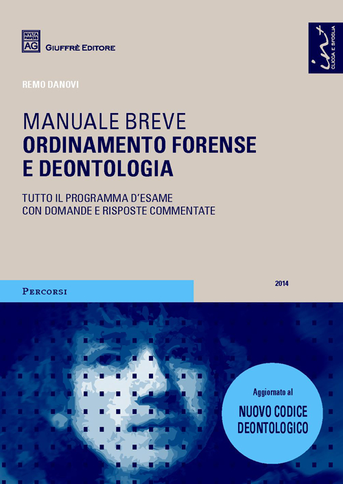 Ordinamento forense e deontologia. Manuale breve