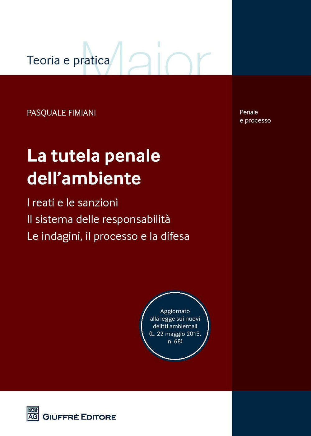La tutela penale dell'ambiente