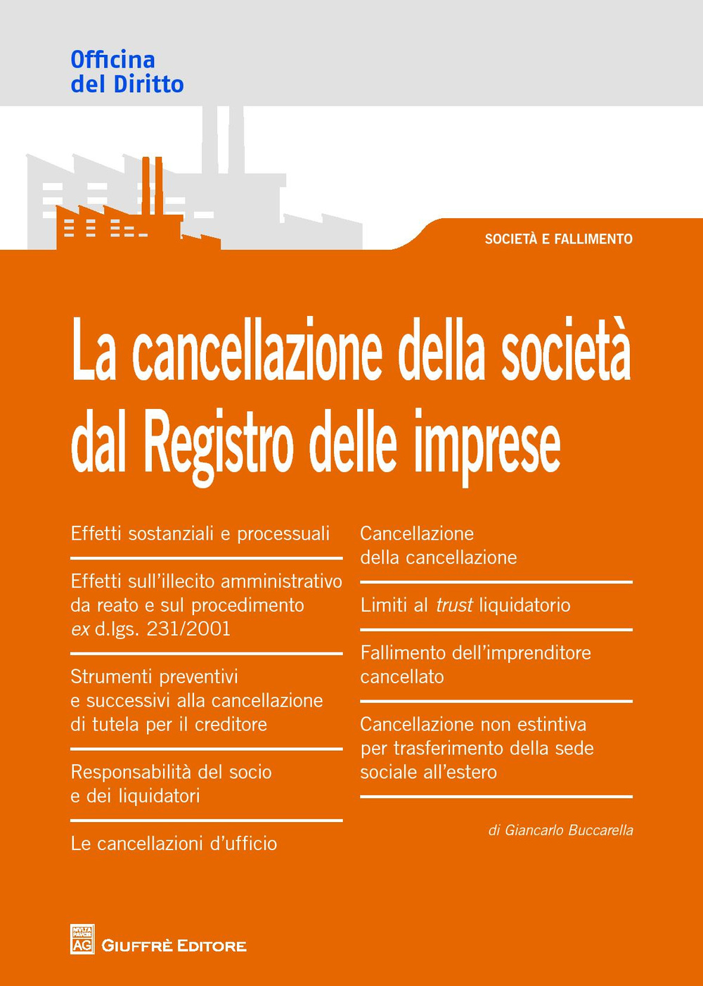 La cancellazione della società dal Registro delle imprese