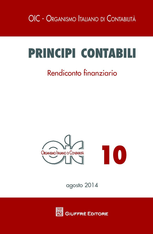 Principi contabili. Vol. 10: Rendiconto finanziario