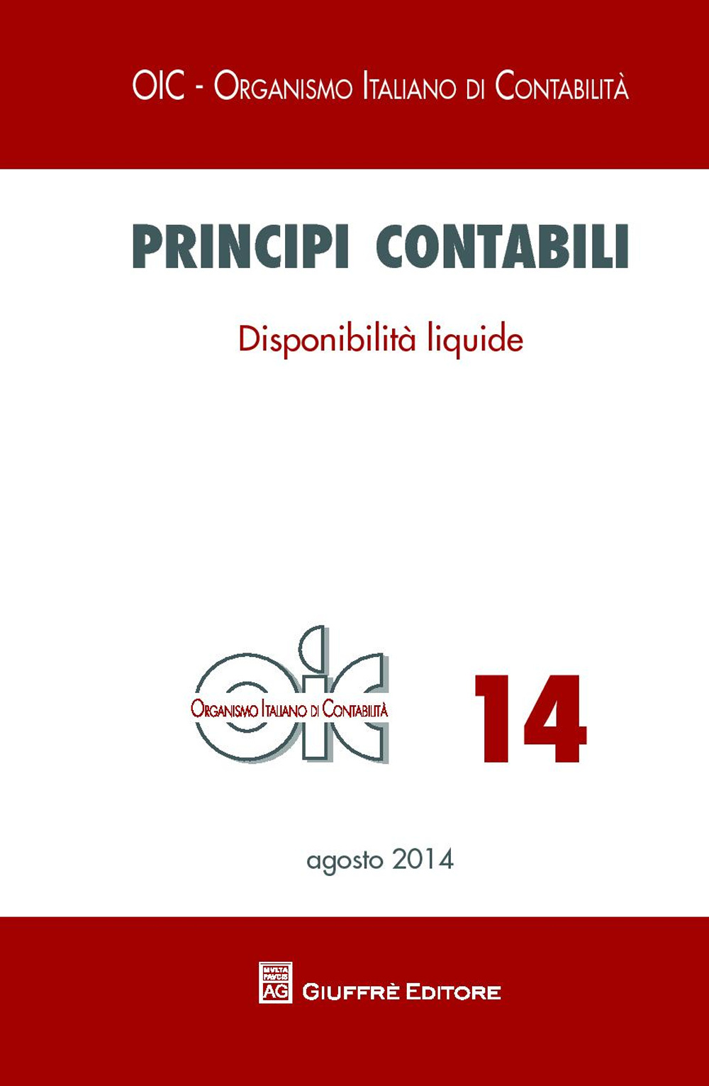 Principi contabili. Vol. 14: Disponibilità liquide