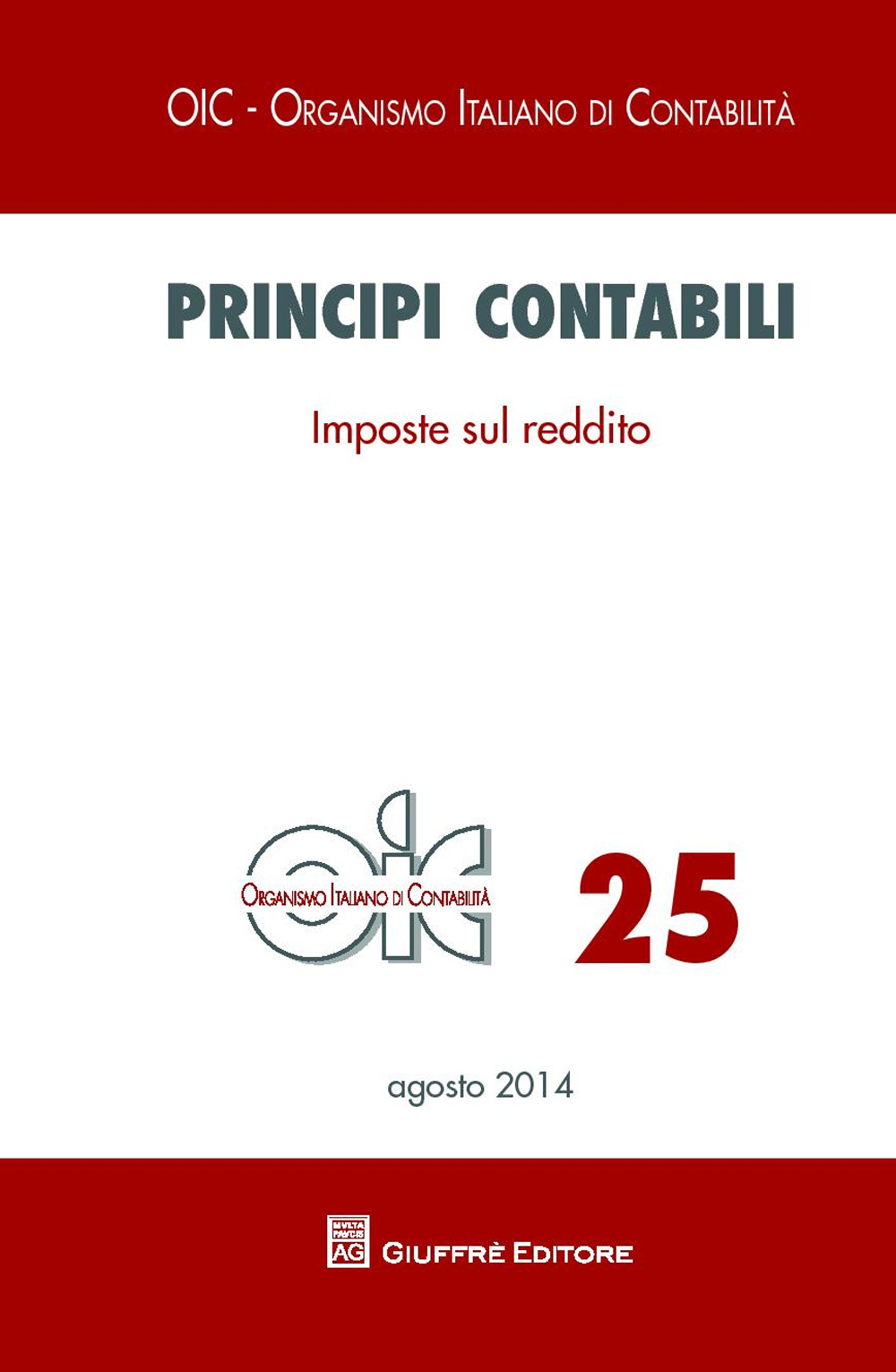 Principi contabili. Vol. 25: Imposte sul reddito