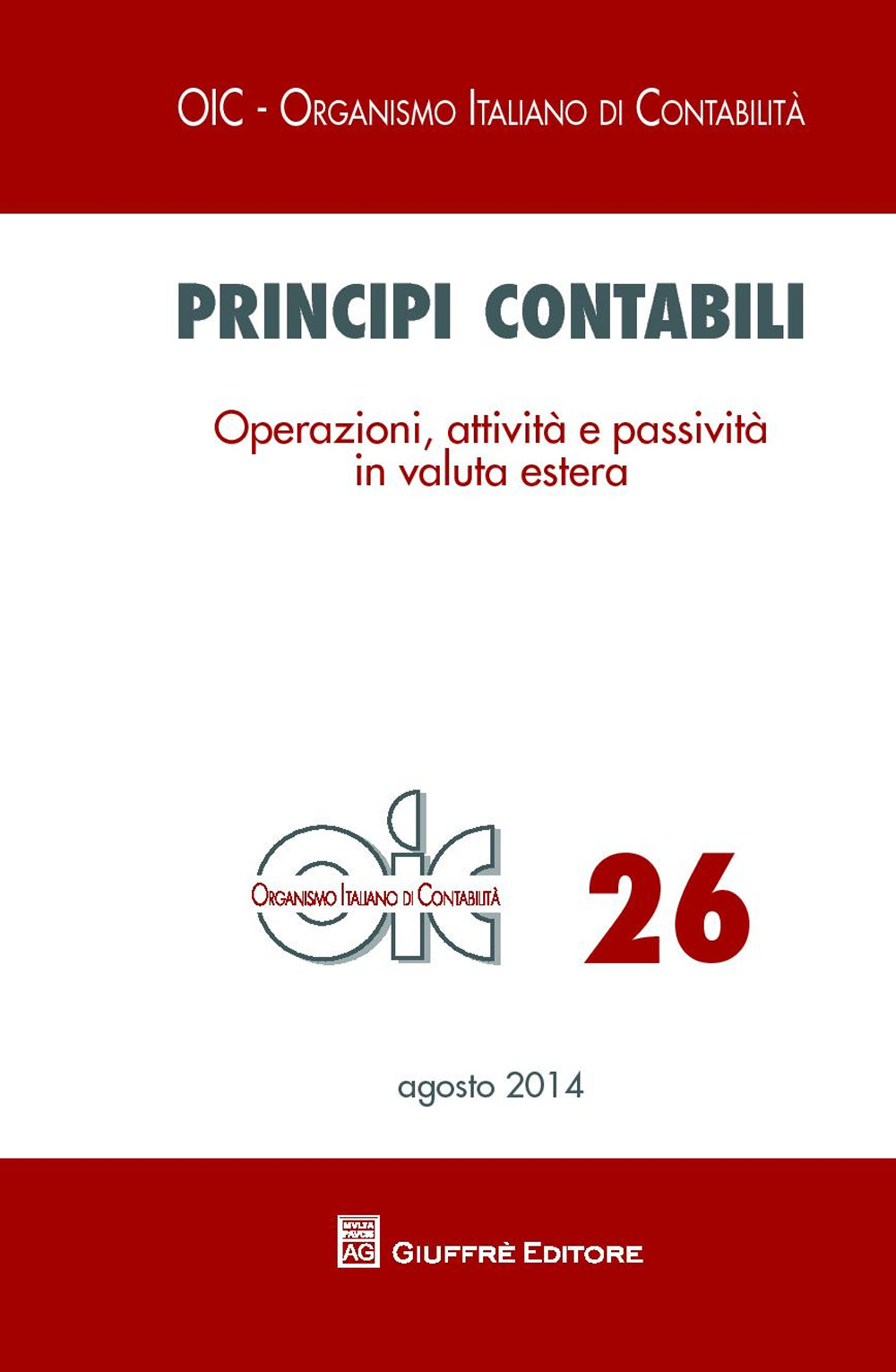 Principi contabili. Vol. 26: Operazioni, attività e passività in valuta estera
