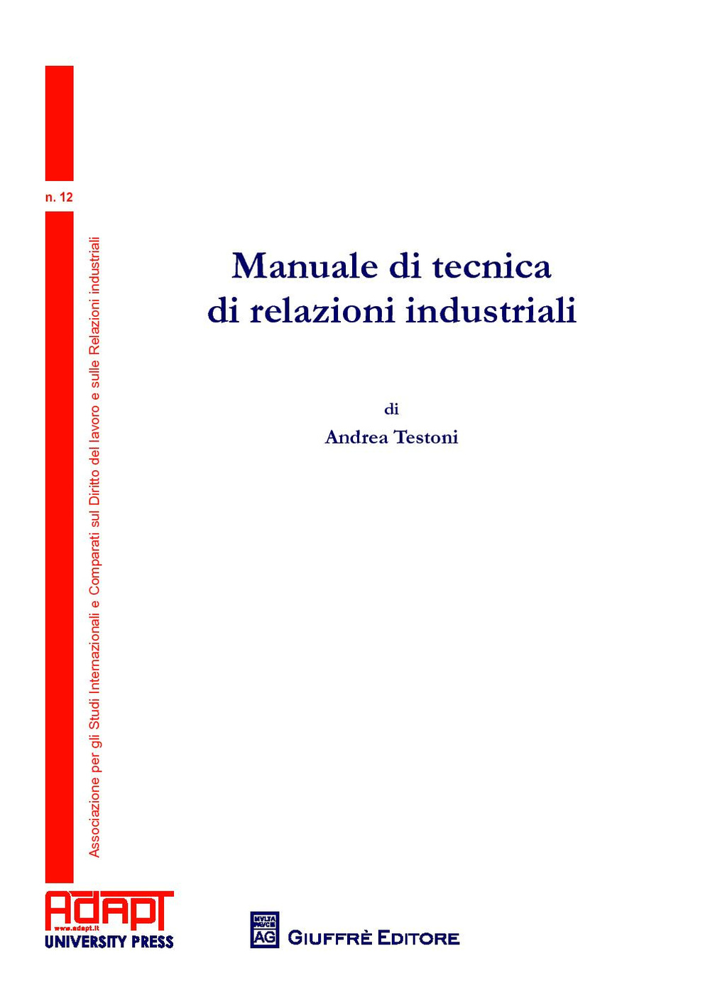 Manuale di tecnica di relazioni industriali
