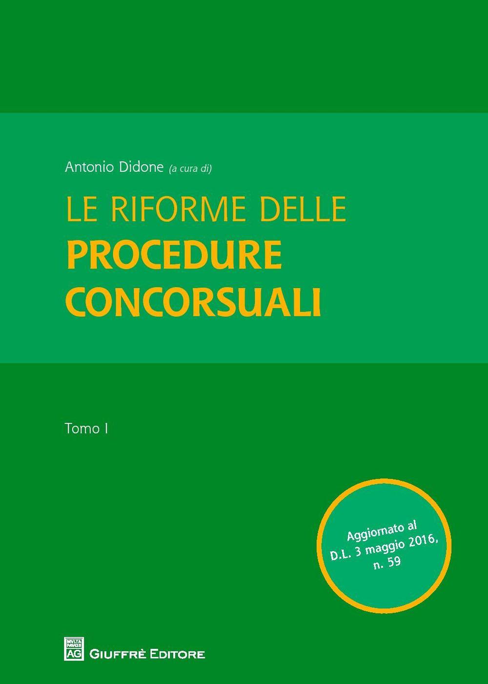 Le riforme delle procedure concorsuali