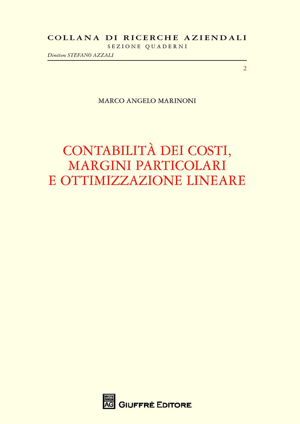 Contabilità dei costi, margini particolari e ottimizzazione lineare
