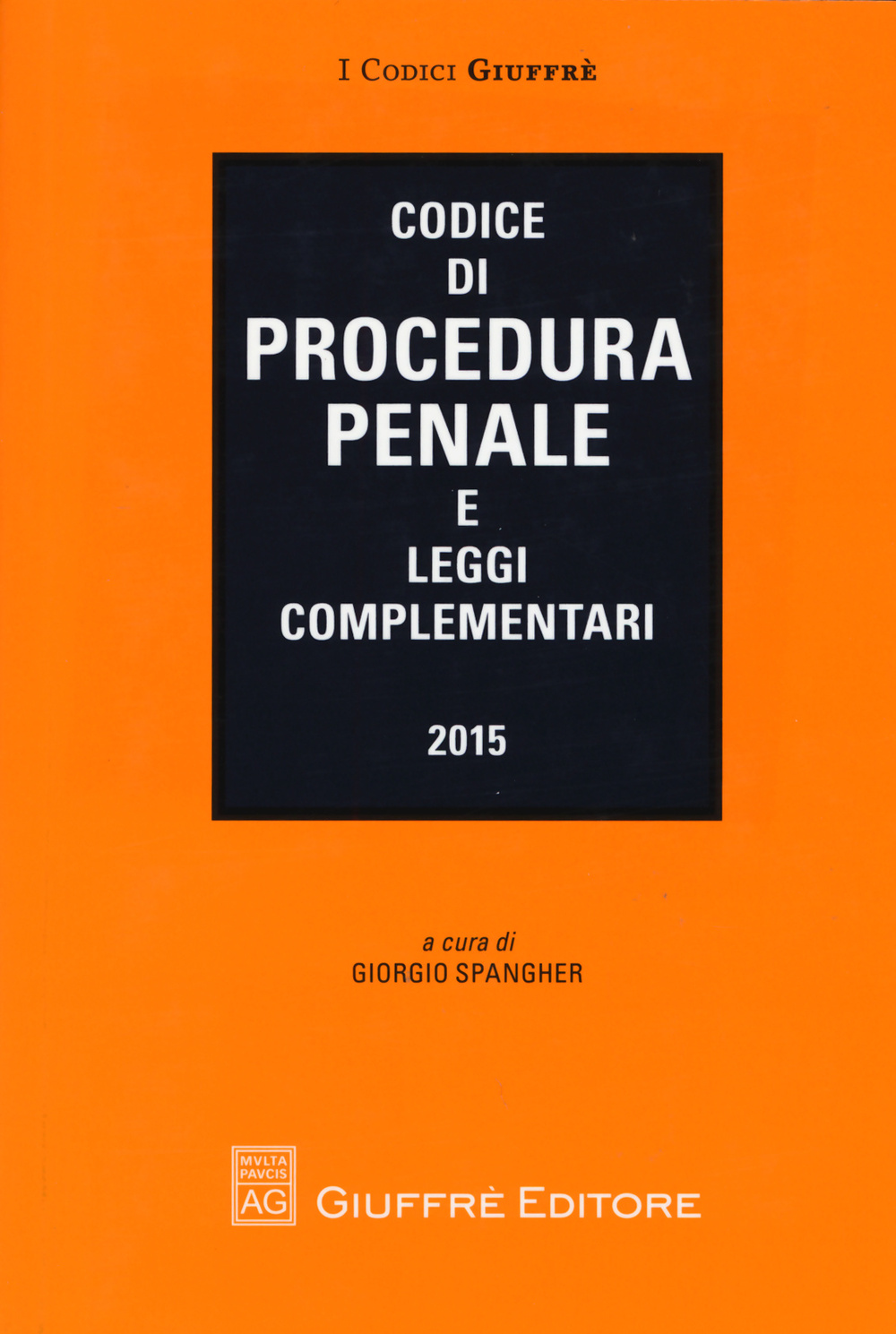 Codice di procedura penale e leggi complementari