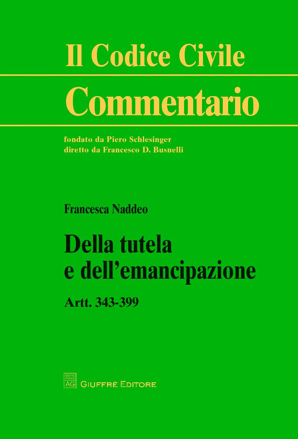 Della tutela e dell'emancipazione. Artt. 343-399