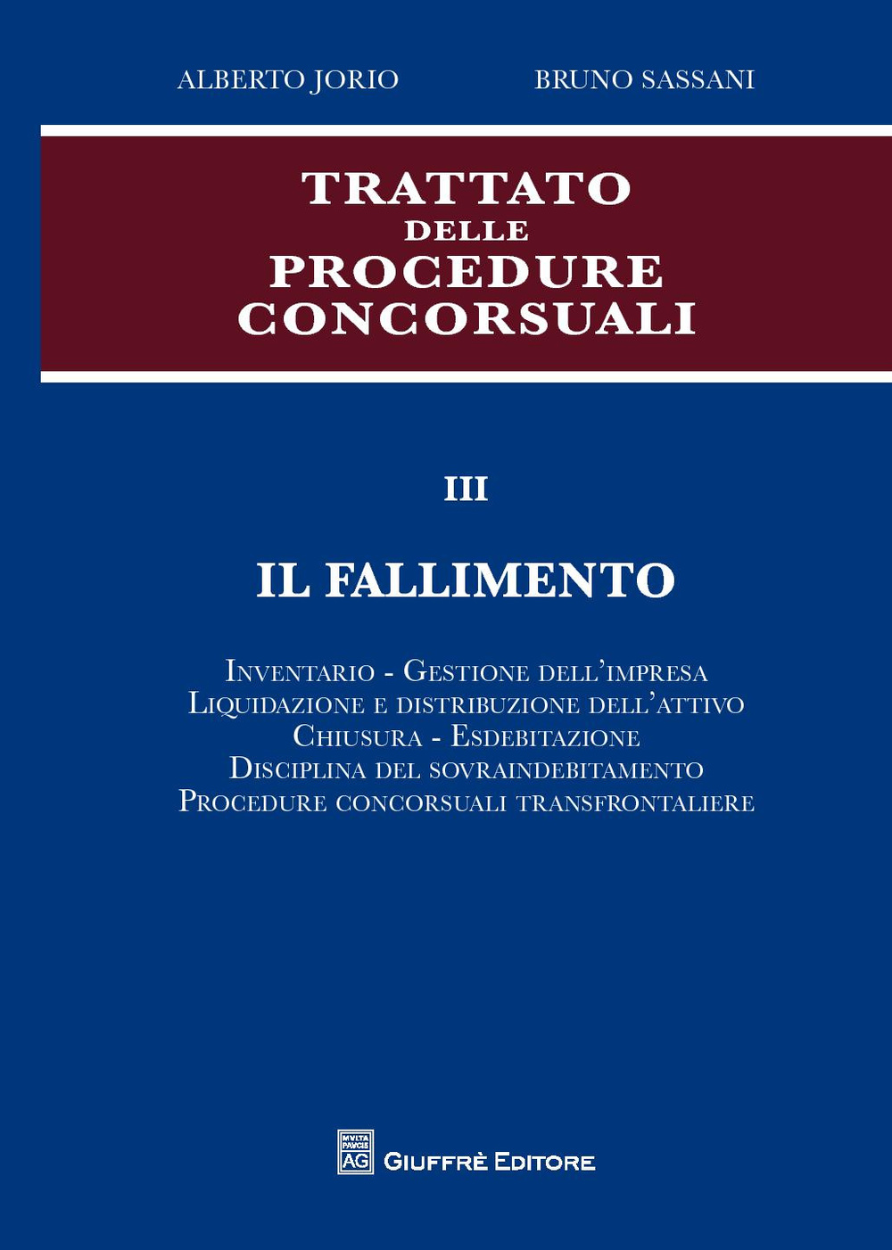 Trattato delle procedure concorsuali. Vol. 3: Il fallimento