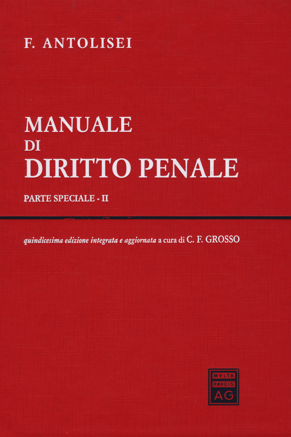 Manuale di diritto penale. Parte speciale. Vol. 2
