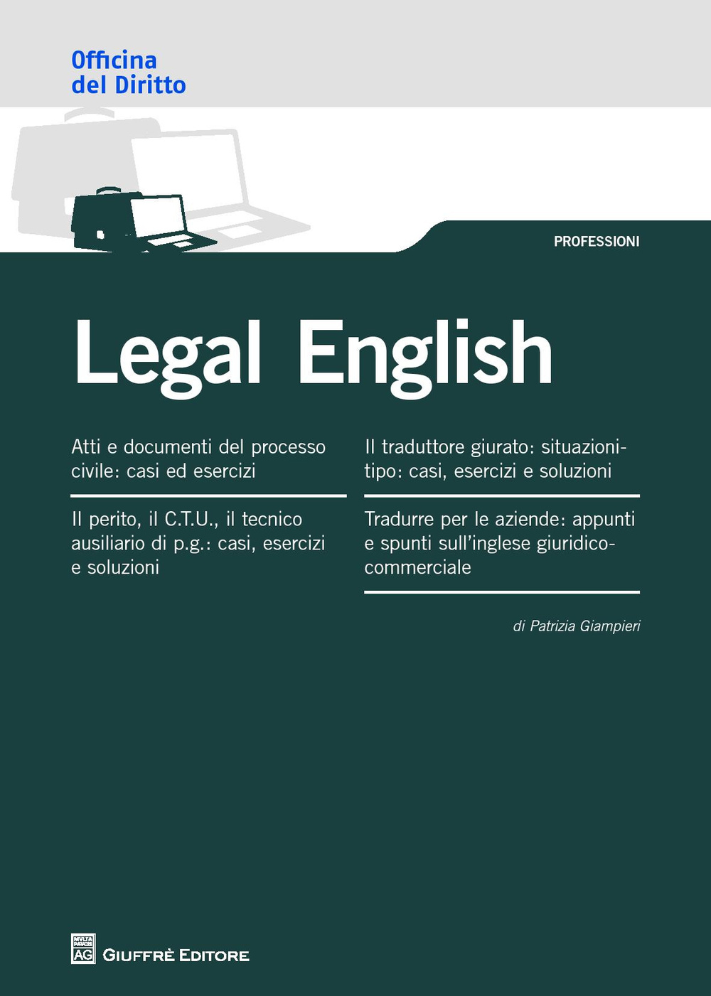 Legal english. Tradurre da/verso l'inglese giuridico