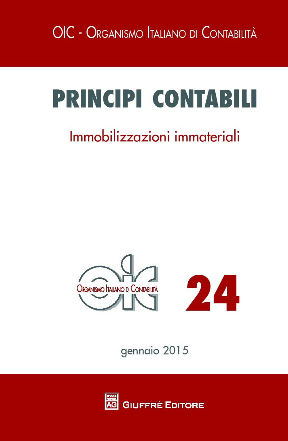 Principi contabili. Vol. 24: Immobilizzazioni immateriali
