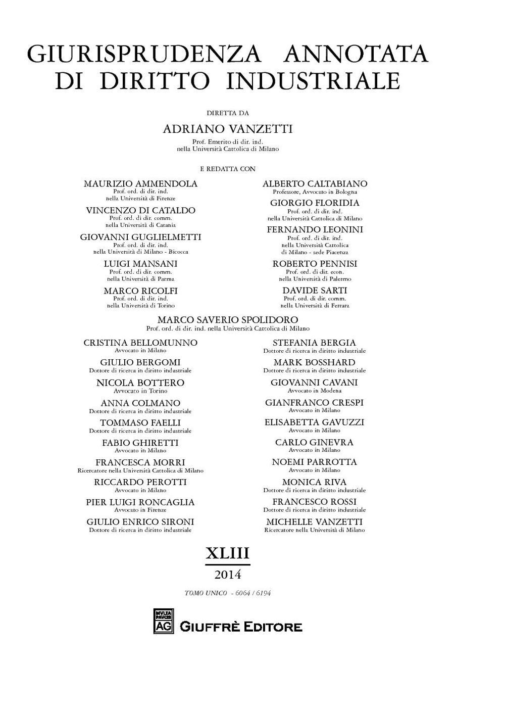 Giurisprudenza annotata di diritto industriale. Anno 43° (2014)