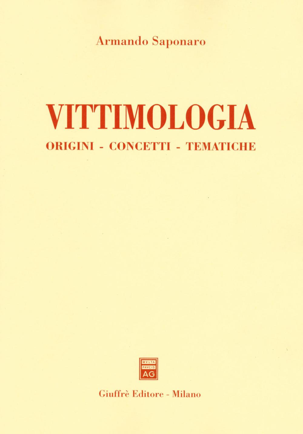 Vittimologia. Origini, concetti, tematiche