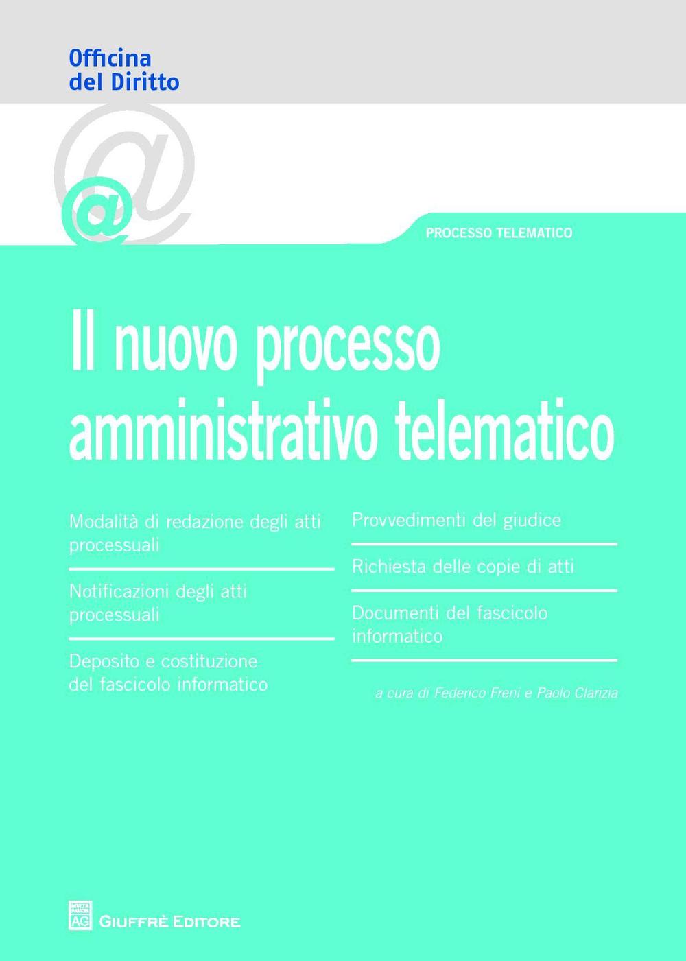 Il nuovo processo amministrativo telematico