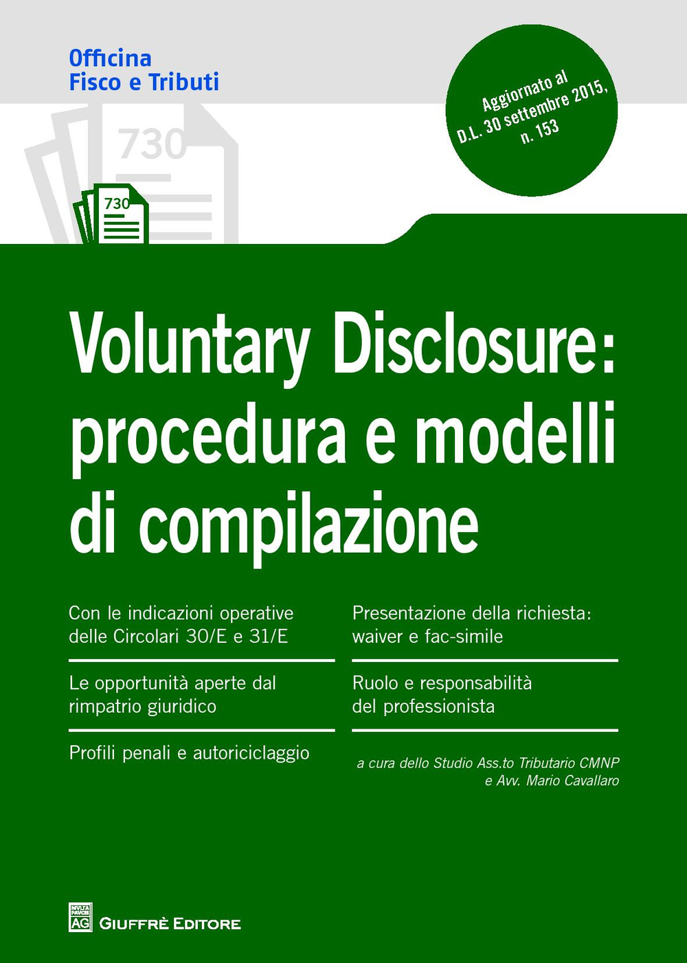 Voluntary disclosure. Procedura e modelli di compilazione
