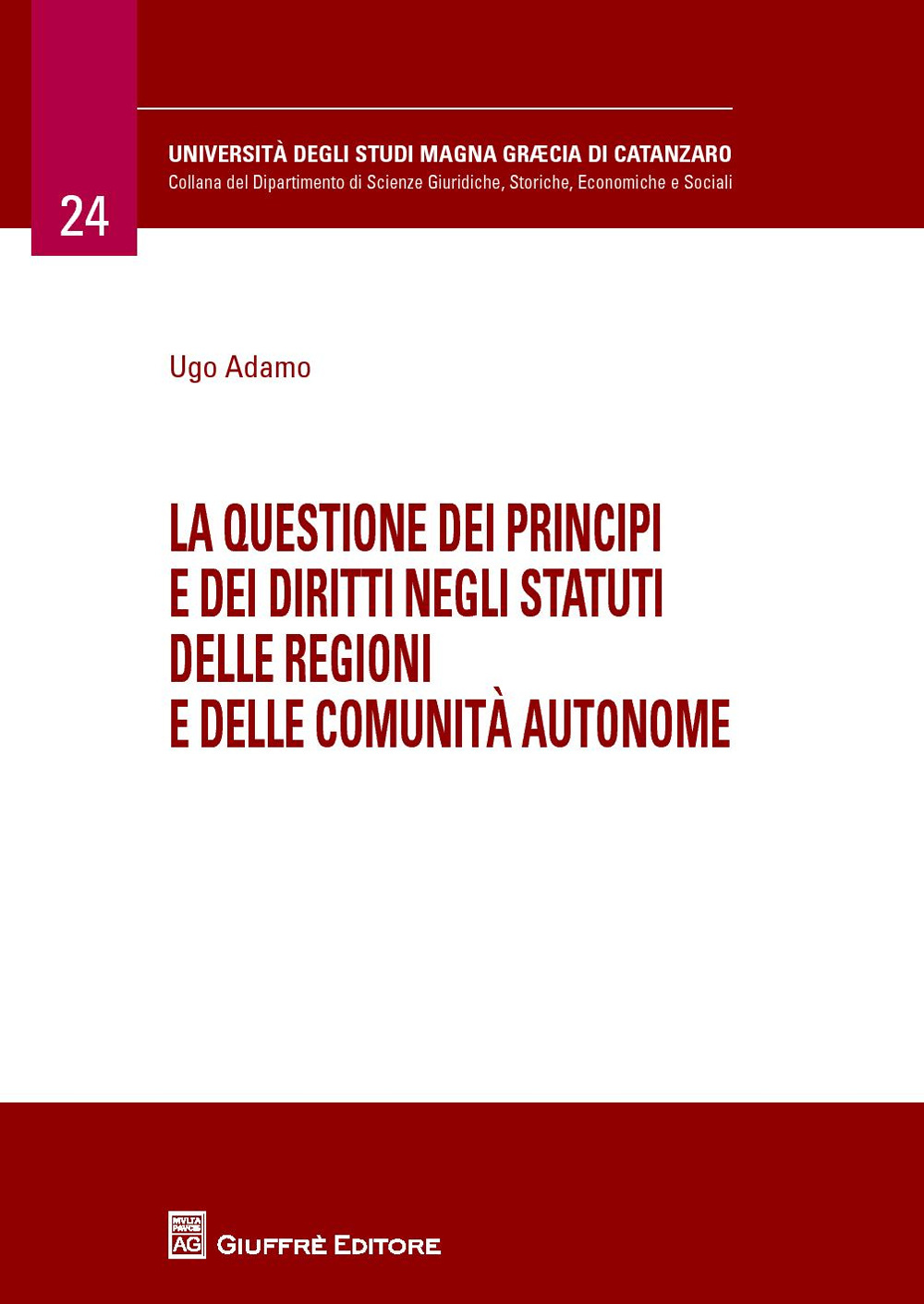 La questione dei principi e dei diritti negli statuti delle regioni e delle comunità autonome