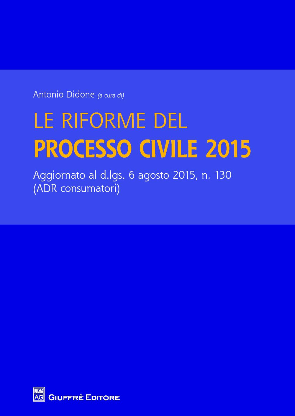 Le riforme del processo civile 2015