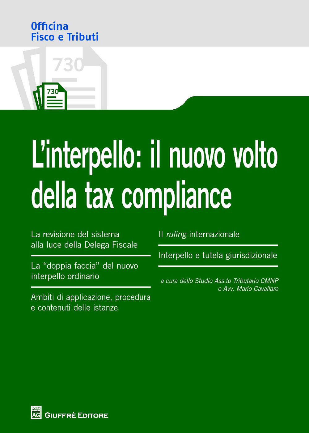 L'interpello. Il nuovo volto della tax compliance